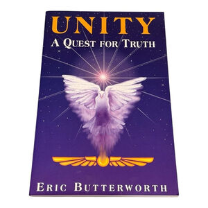 Unity: A Quest for Truth by Eric Butterworth Spiritual Self-Help Paperback Book